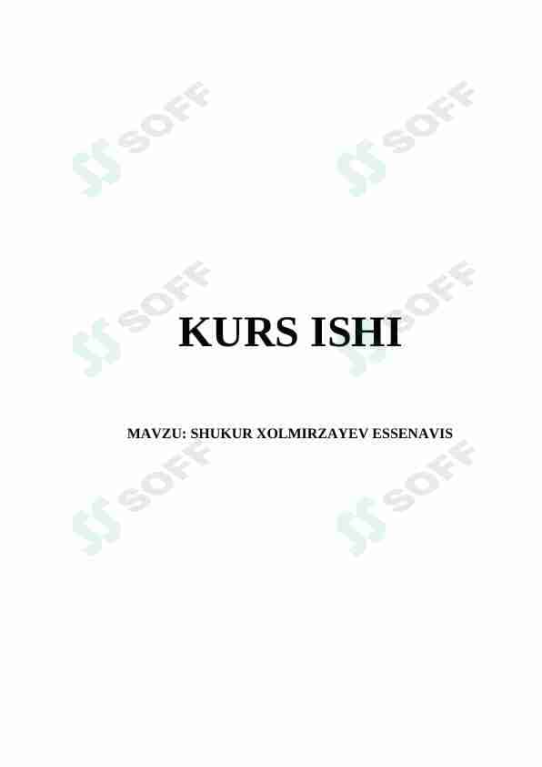 SHUKUR XOLMIRZAYEV ESSENAVIS