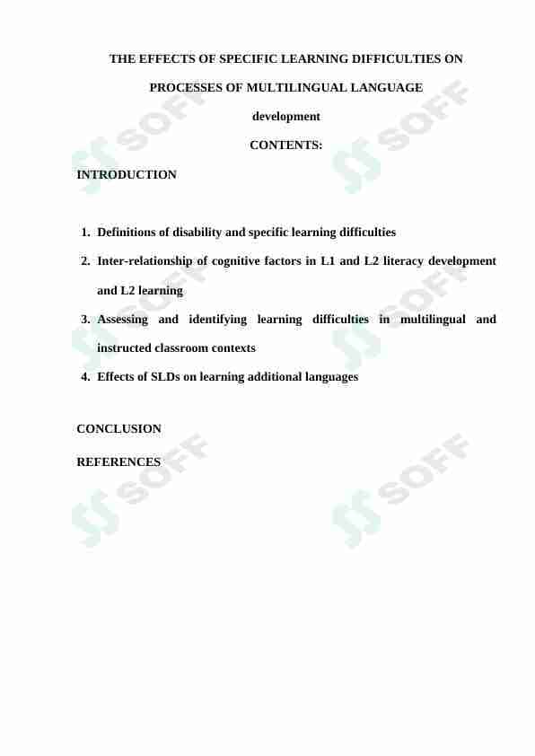 THE EFFECTS OF SPECIFIC LEARNING DIFFICULTIES ON PROCESSES OF MULTILINGUAL LANGUAGE