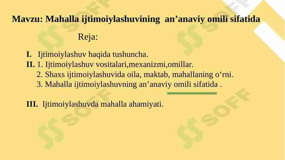 Mahalla ijtimoiylashuvining an’anaviy omili sifatida