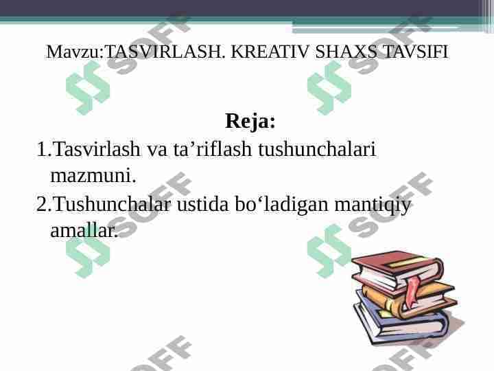 TASVIRLASH. KREATIV SHAXS TAVSIFI