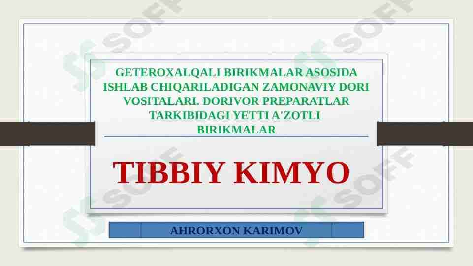 GETEROXALQALI BIRIKMALAR ASOSIDA ISHLAB CHIQARILADIGAN ZAMONAVIY DORI VOSITALARI. DORIVOR PREPARATLAR TARKIBIDAGI YETTI A'ZOTLI BIRIKMALAR