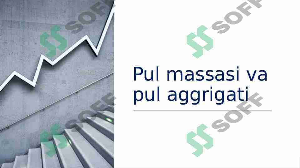Pul massasi va pul aggrigati