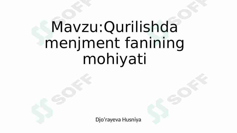 Qurilishda menejment fanining ahamiyati
