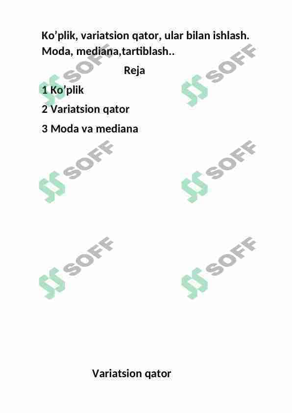 Ko'plik,variatsion qator va ular bilan ishlash.Moda,mediana,tartiblash