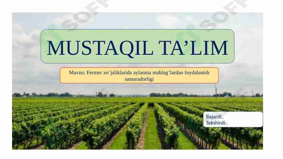 Fermer xo’jaliklarida aylanma mablag’lardan foydalanish samaradorligi