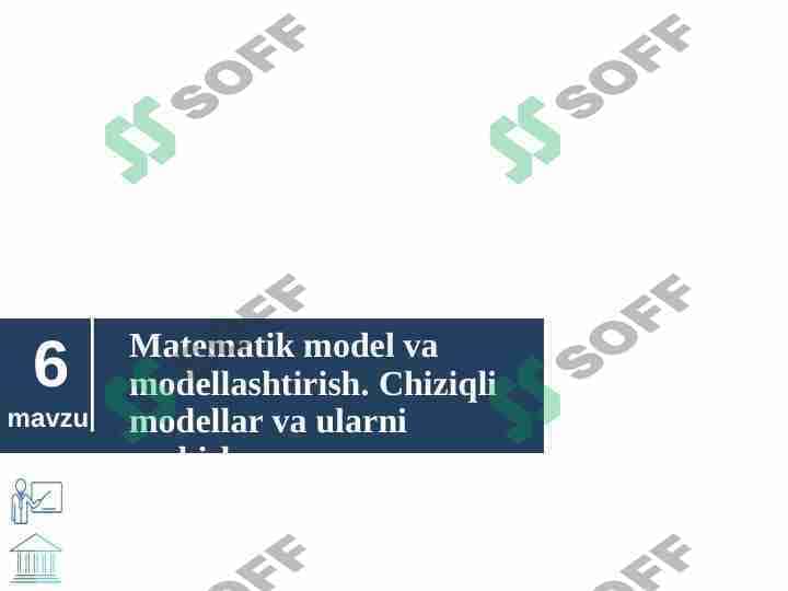 Matematik model va modellashtirish. Chiziqli modellar va ularni yechish