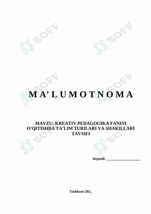 KREATIV PEDAGOGIKA FANINI O‘QITISHDA TA’LIM TURILARI VA SHAKILLARI TAVSIFI
