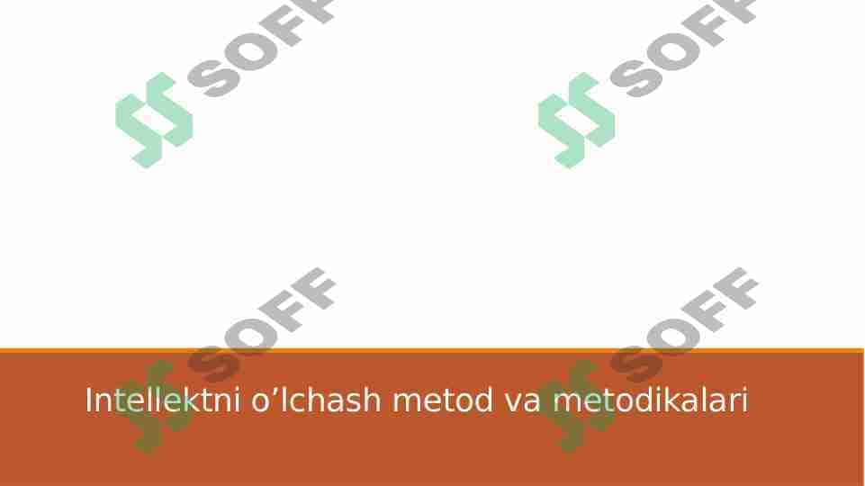 Intellekni o'lchash metod va metodikalari