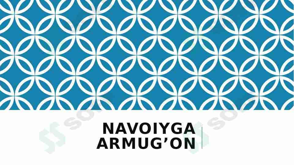 Navoiyga armug'on.
