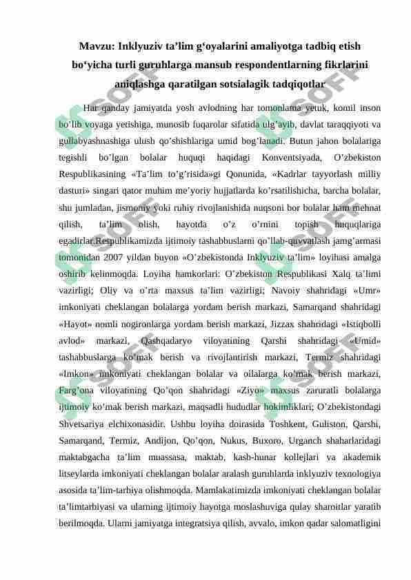 Inklyuziv ta’lim g‘oyalarini amaliyotga tadbiq etish bo‘yicha turli guruhlarga mansub respondentlarning fikrlarini aniqlashga qaratilgan sotsialagik tadqiqotlar