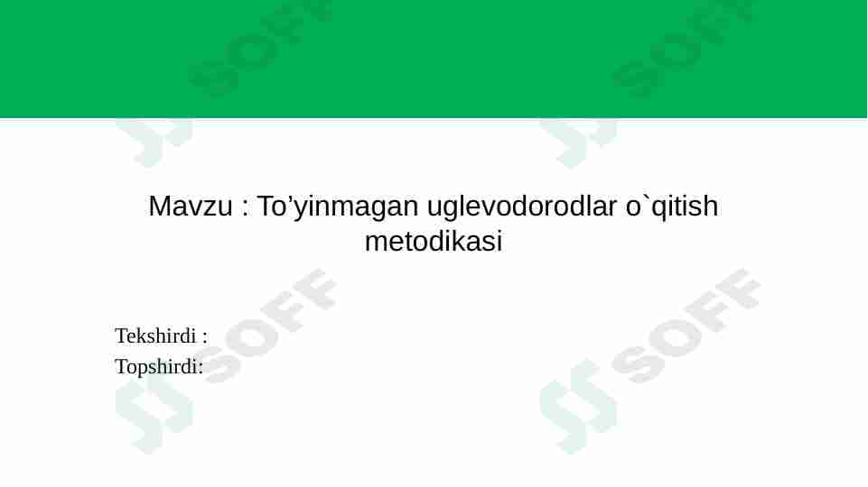 To'yinmagan uglevodorodlar o'qitish metodikasi