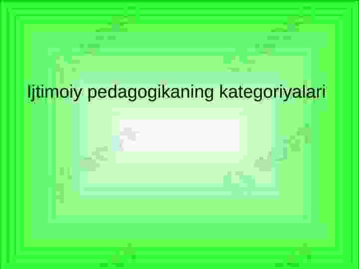 Ijtimoiy pedagogikaning kategoriyalari