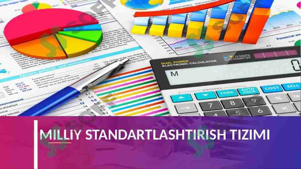 MILLIY STANDARTLASHTIRISH TIZIMI ..STANDARDLASH