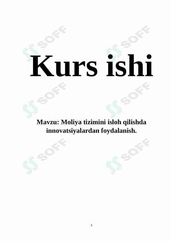 Moliya tizimini isloh qilishda innovatsiyalardan foydalanish.