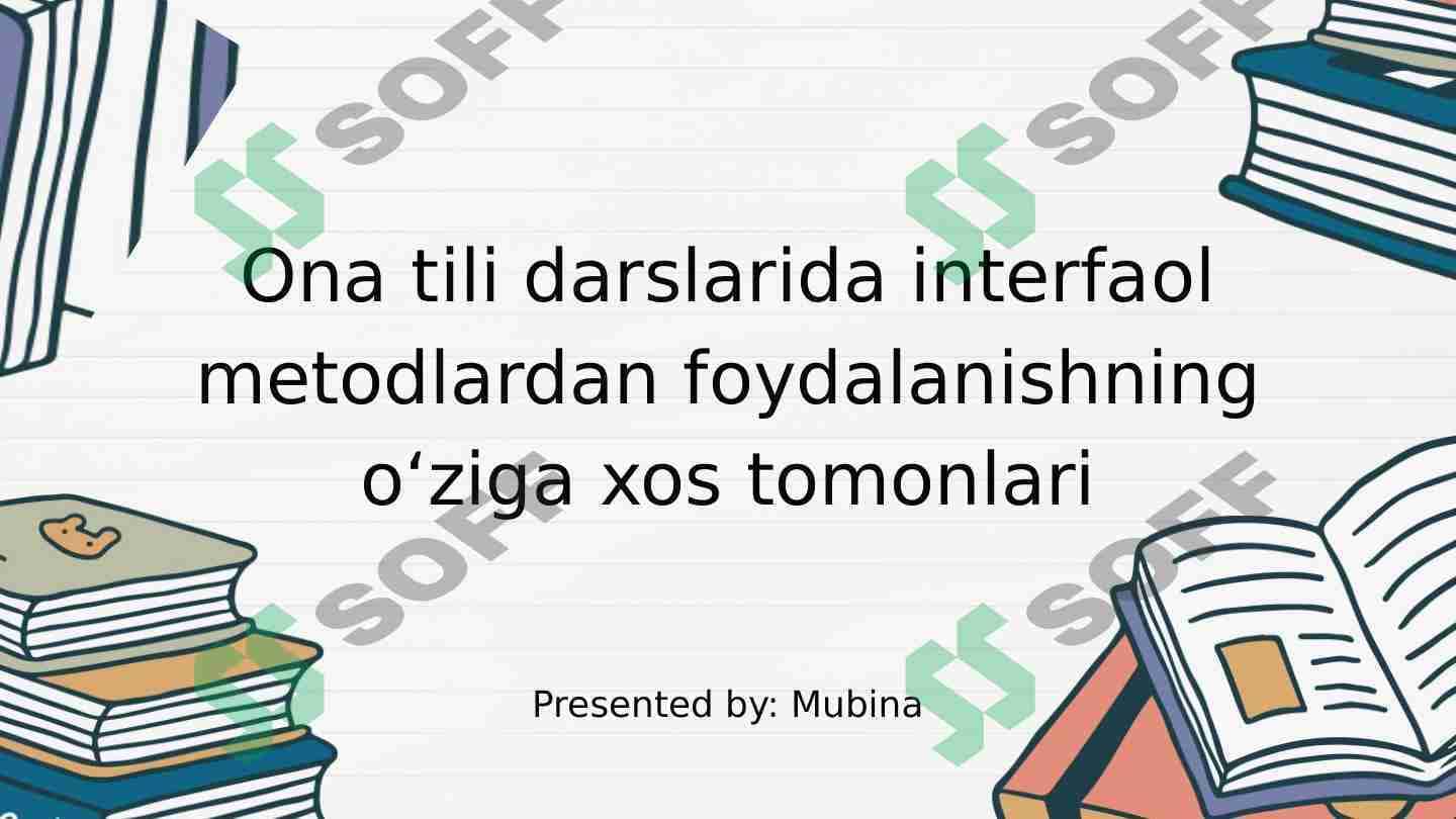 Ona tili darslarida interfaol metodlardan foydalanishning o‘ziga xos tomonlari