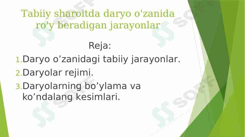 Tabiiy sharoitda daryo o'zanida ro'y beradigan jarayonlar
