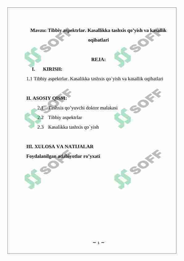 Tibbiy aspektrlar. Kasallikka tashxis qoyish va kasallik oqibatlari