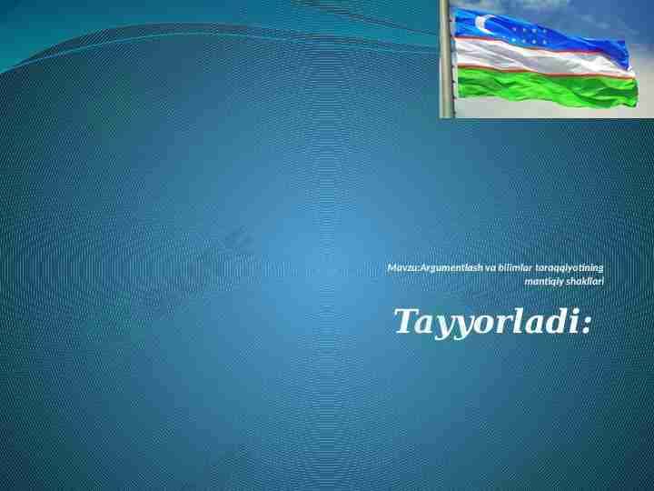 Argumentlash va bilimlar taraqqiyotining mantiqiy shakllari