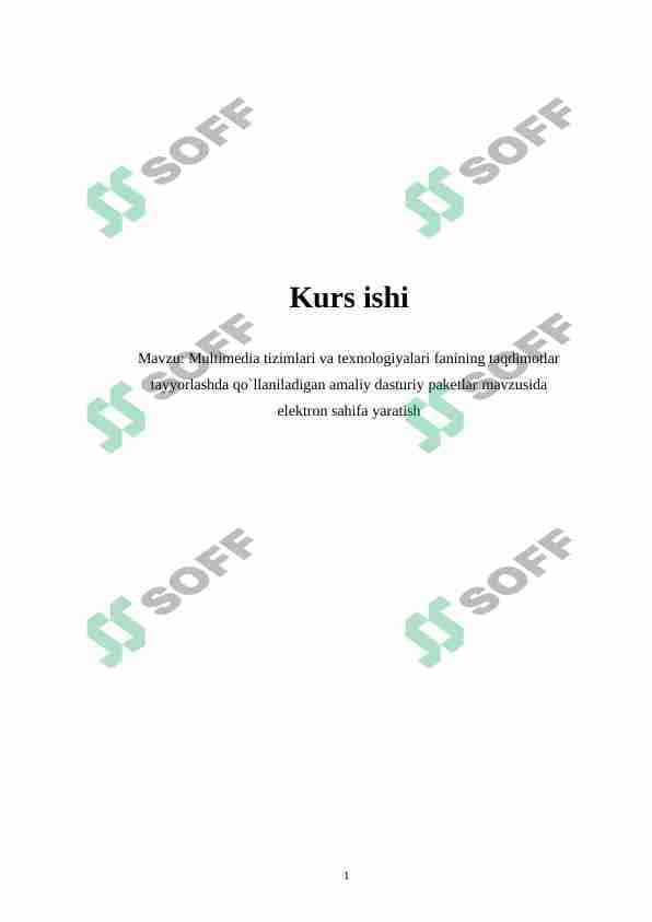 Multimedia tizimlari va texnologiyalari fanining taqdimotlar tayyorlashda qo'llaniladigan amaliy dasturiy paketlar mavzusida elektron sahifa yaratish