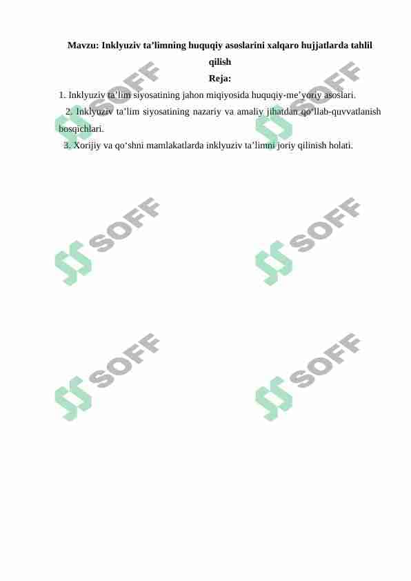 Inklyuziv ta’limning huquqiy asoslarini xalqaro hujjatlarda tahlil qilish.