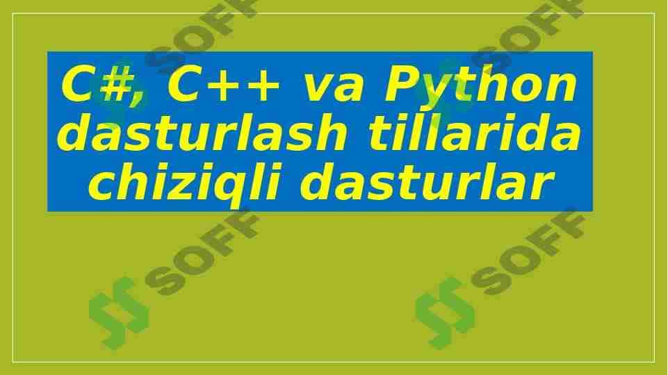 C#, C++ va Python dasturlash tillarida chiziqli dasturlar