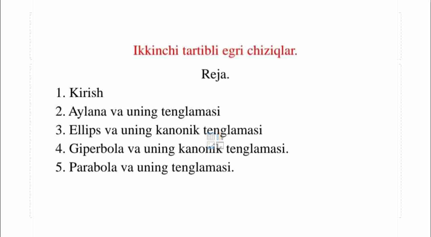Ikkinchi tartibli egri chiziqlar. Aylana. Ellips. Giperbola. Parabola