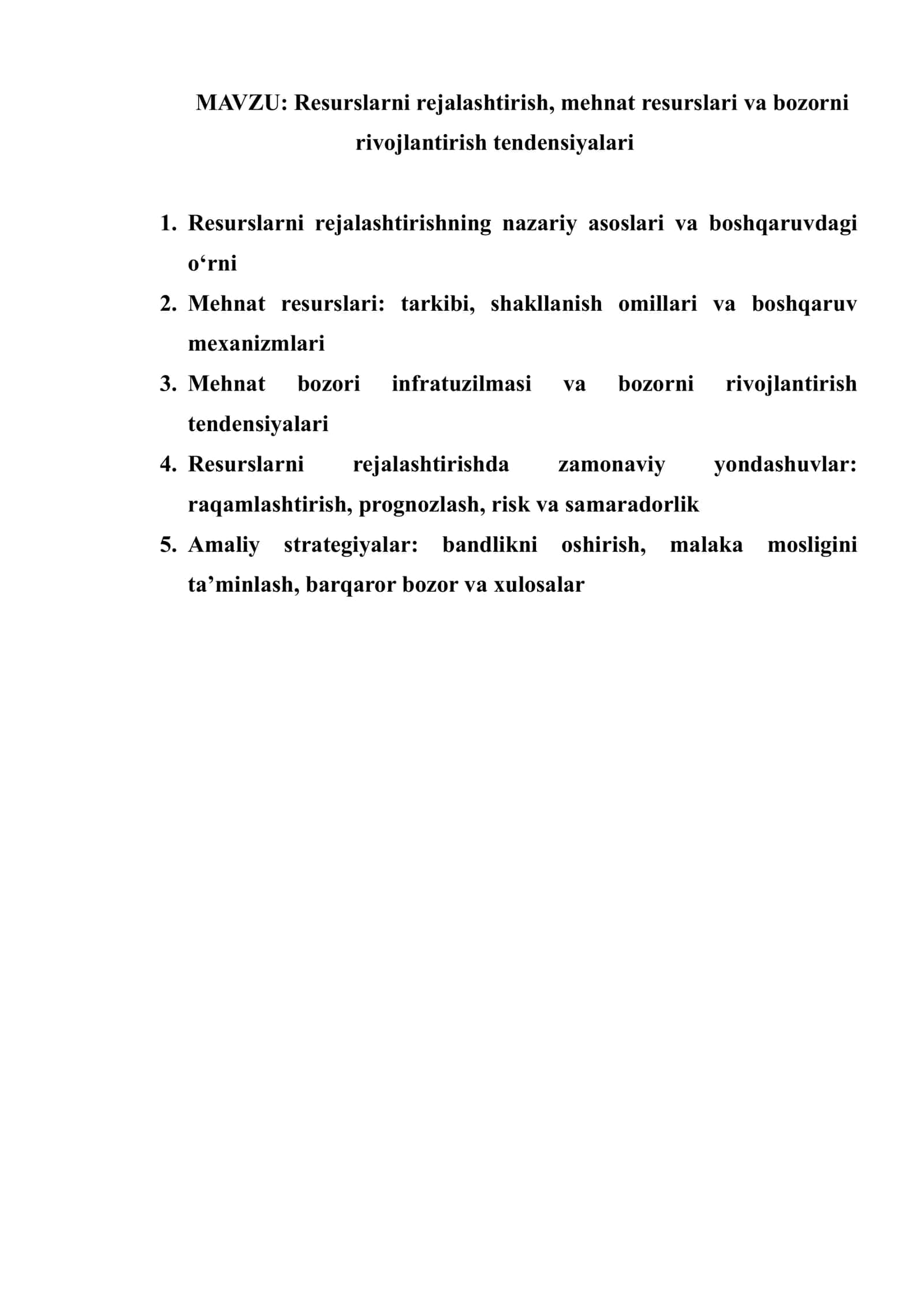 Resurslarni rejalashtirish, mehnat resurslari va bozorni rivojlantirish tendensiyalari