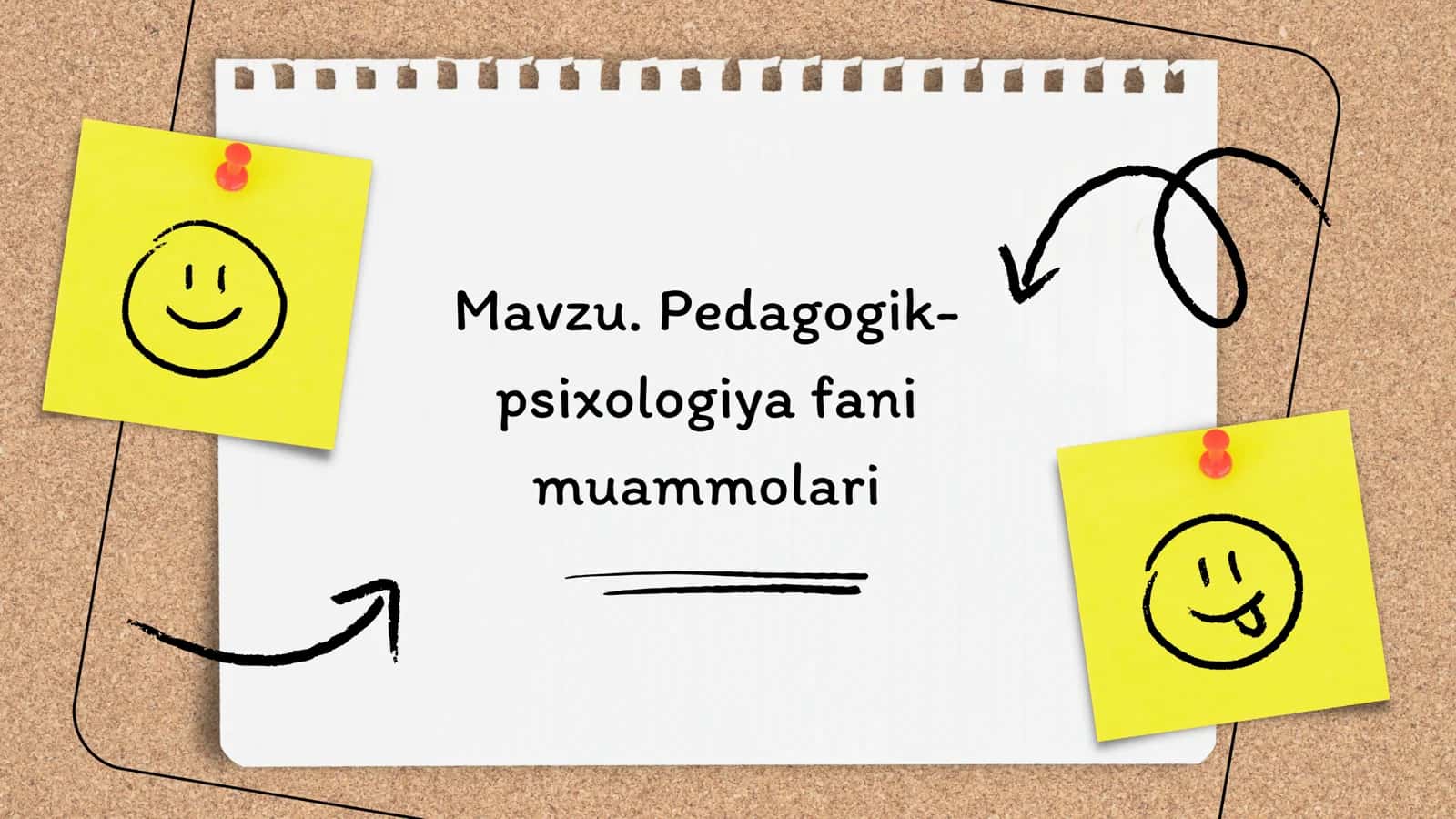 Pedagogik-psixologiya fanining muammolari