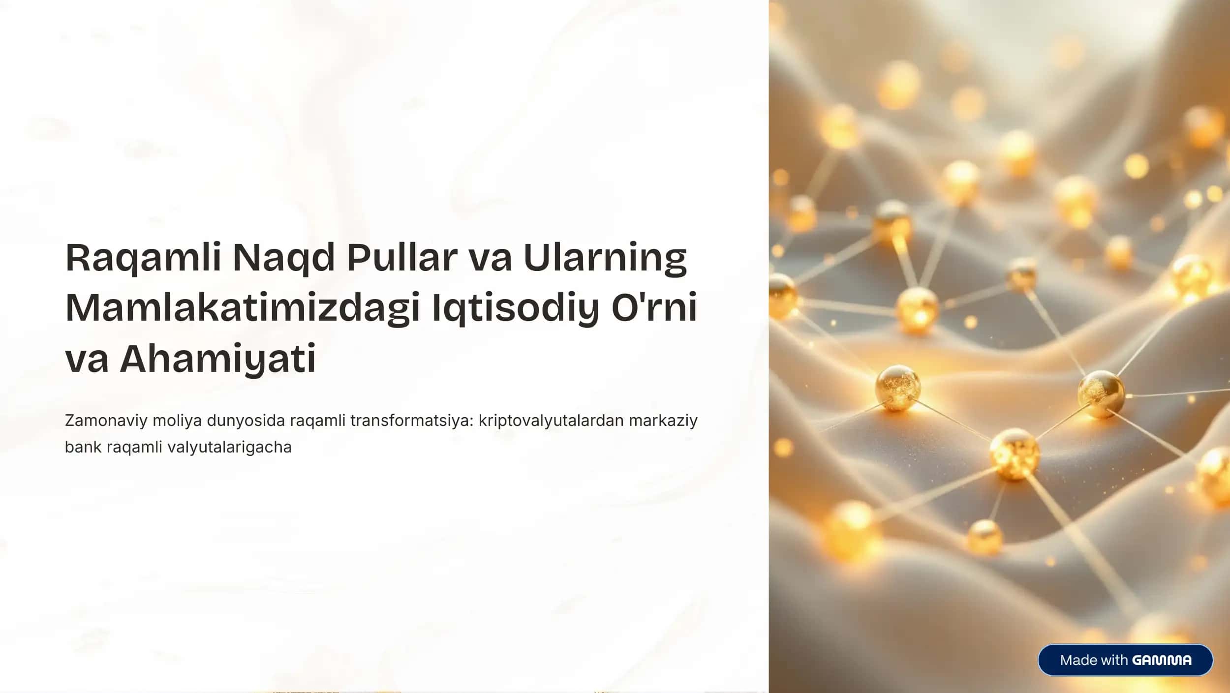 Raqamli Naqd Pullar va Ularning Mamlakatimizdagi Iqtisodiy O'rni va Ahamiyati