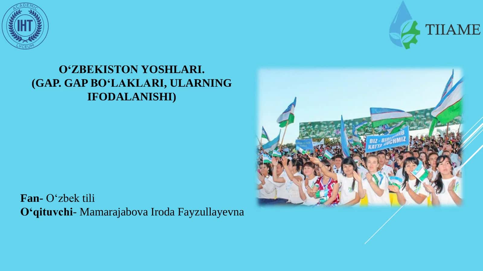 O`zbekiston yoshlari uchun gap bo'laklari