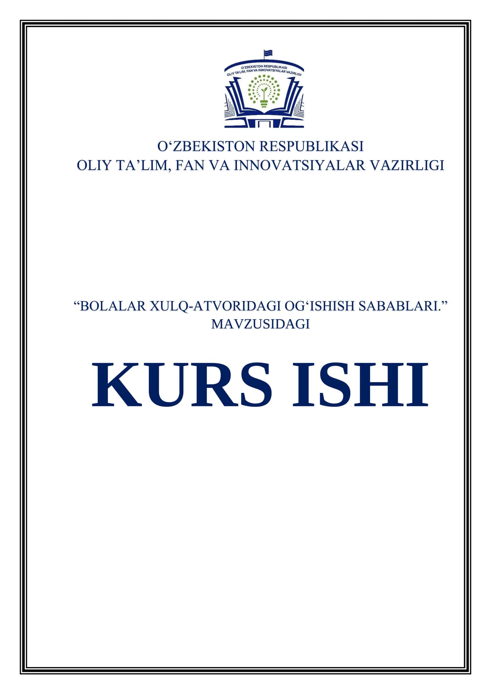 BOLALAR XULQ-ATVORIDAGI OG‘ISHISH SABABLARI