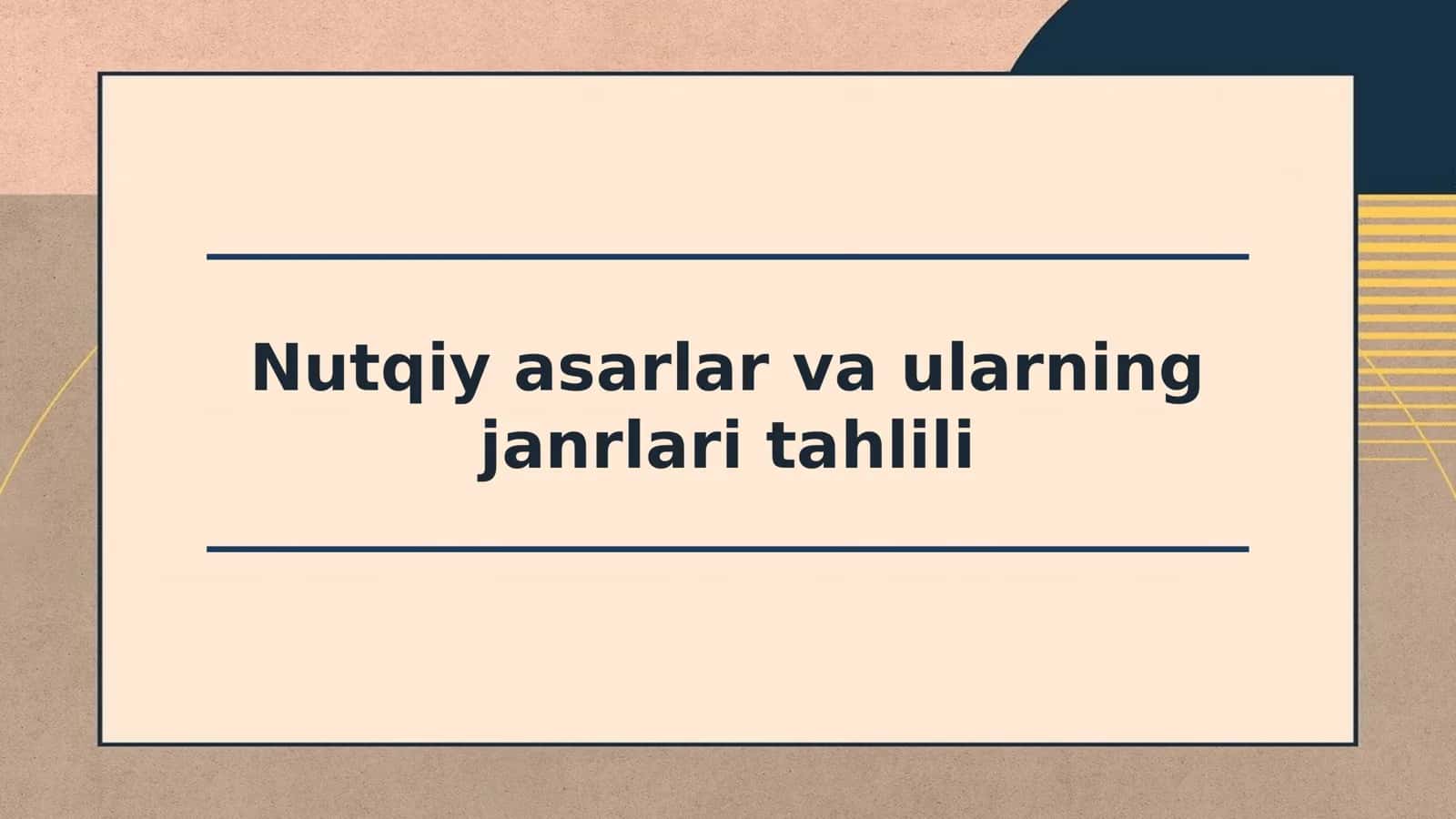Nutqiy asarlar va ularning janrlari tahlili