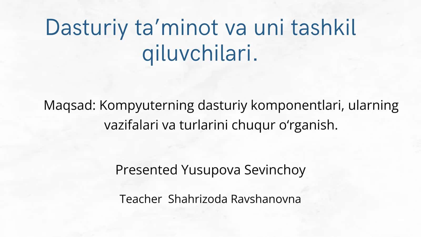 Dasturiy ta’minot va uni tashkil qiluvchilari
