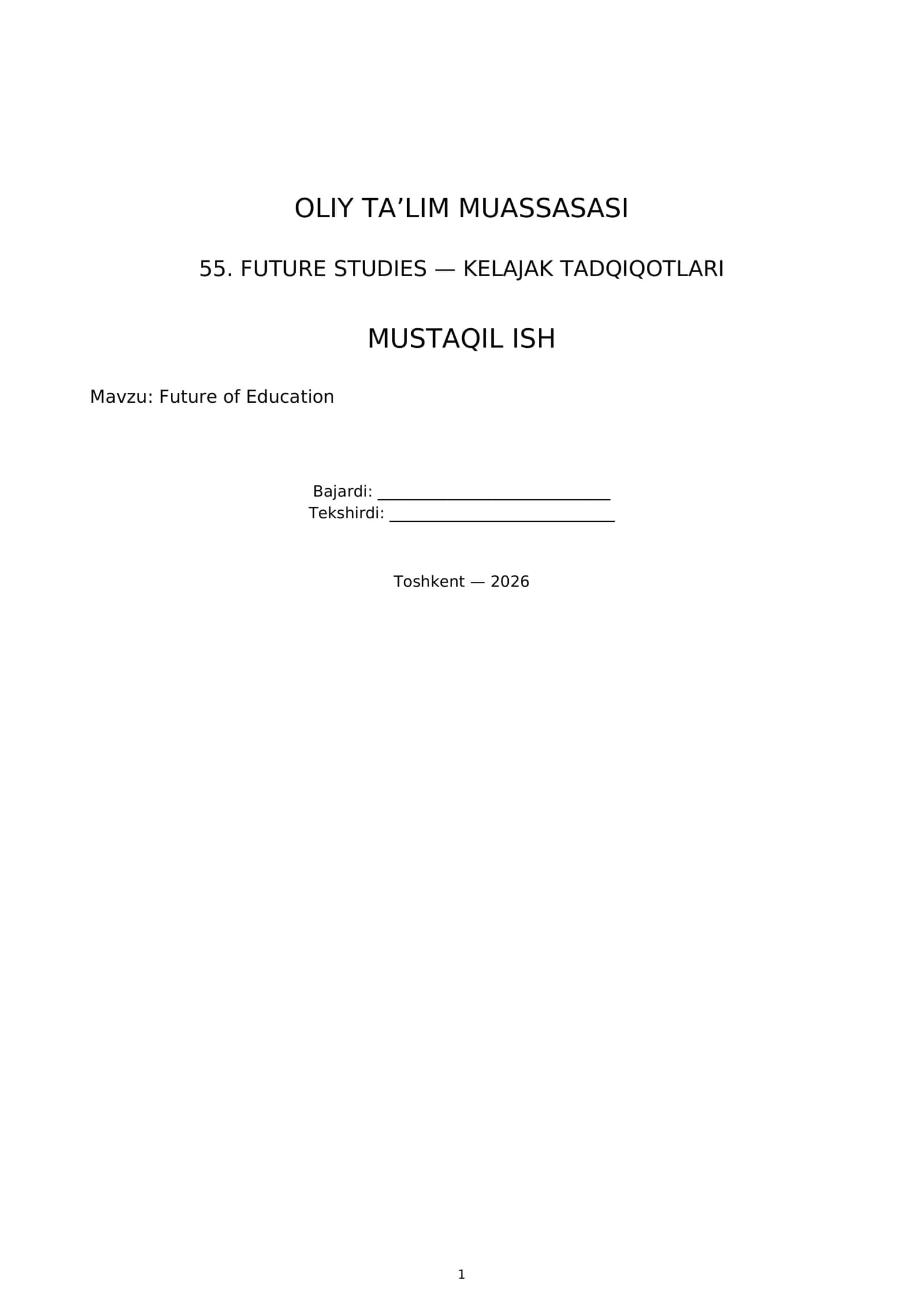 FUTURE STUDIES — KELAJAK TADQIQOTLARI MUSTAQIL ISH