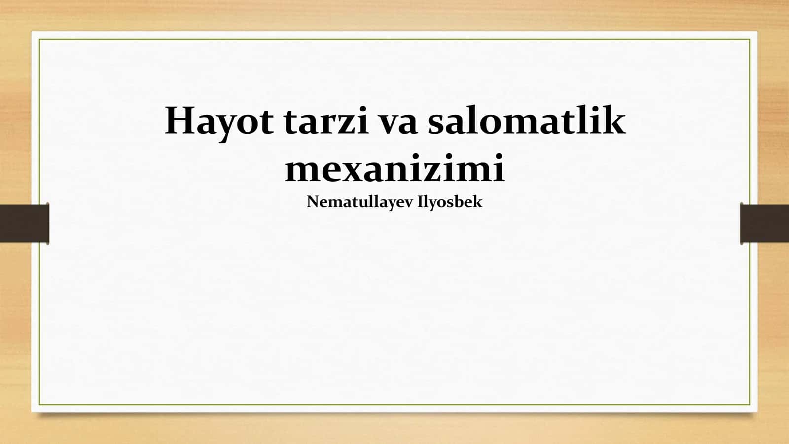 Hayot tarzi va salomatlik mexanizimi