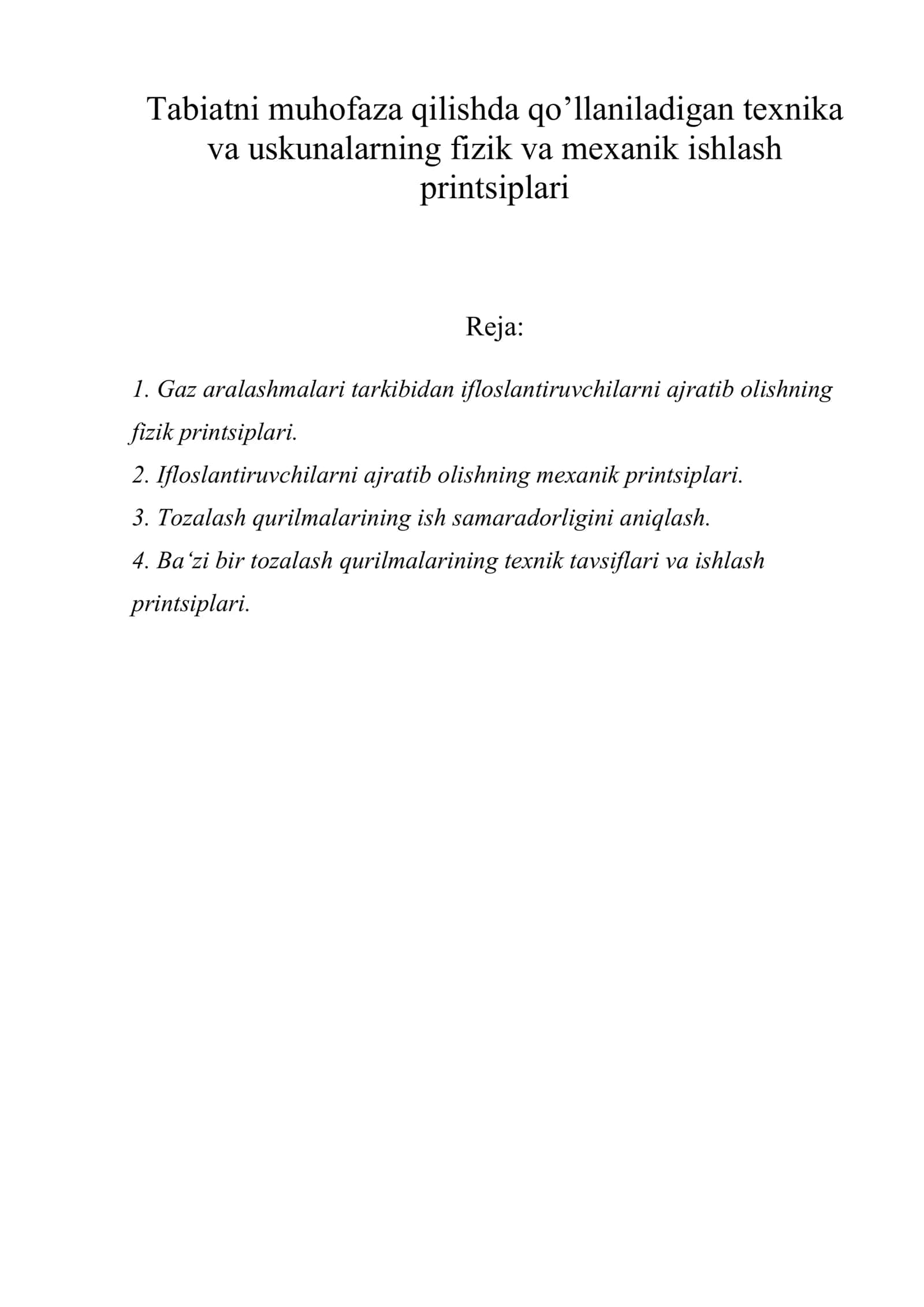 Tabiatni muhofaza qilishda qo’llaniladigan texnika va uskunalarning fizik va mexanik ishlash printsiplari