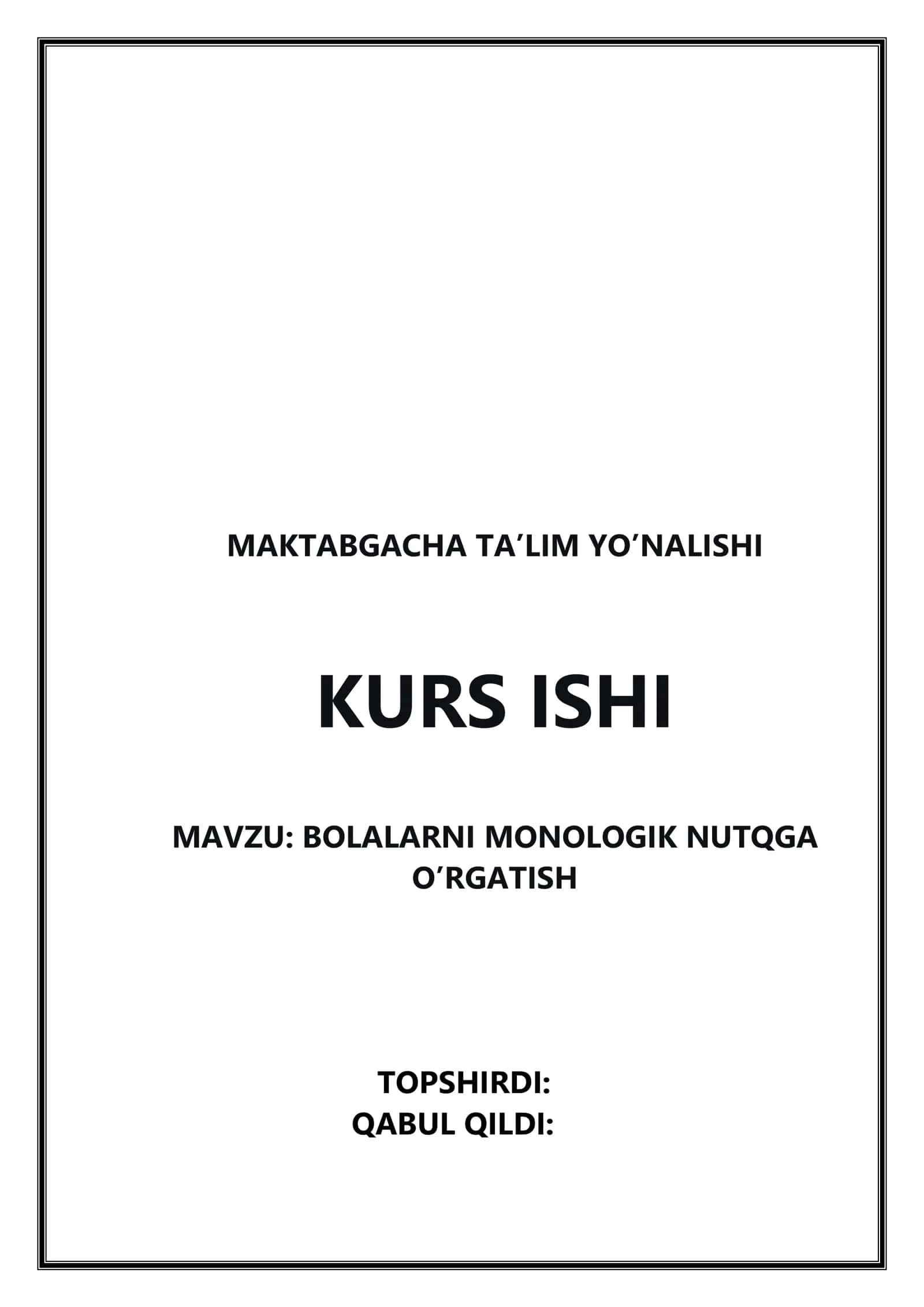 BOLALARNI MONOLOGIK NUTQGA O’RGATISH