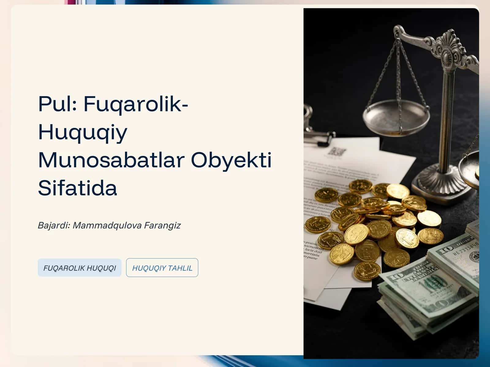 Pul: Fuqarolik- Huquqiy Munosabatlar Obyekti Sifatida