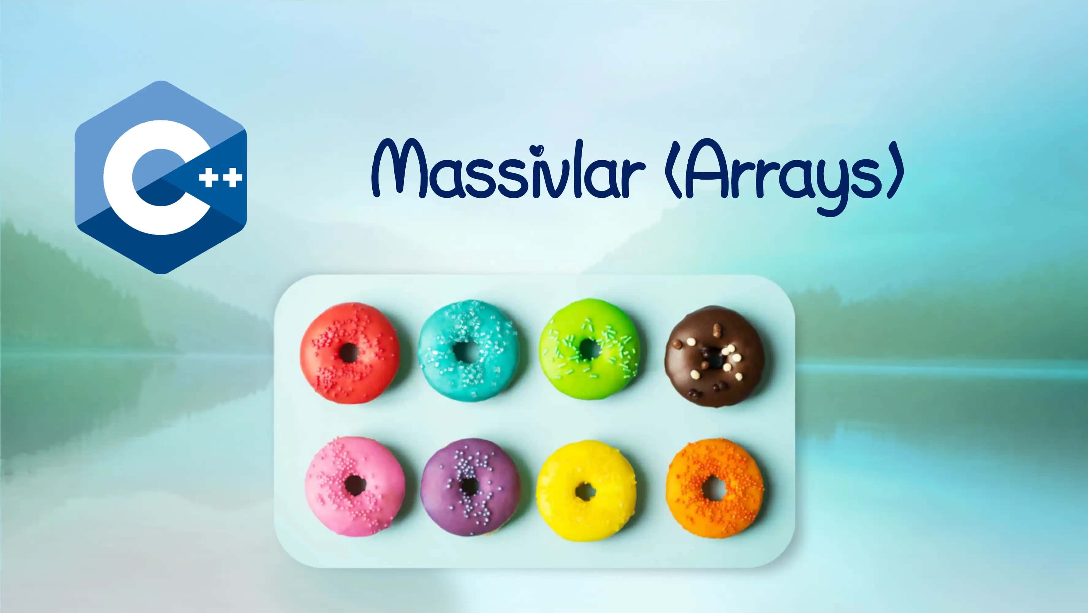 Massivlar (Arrays)