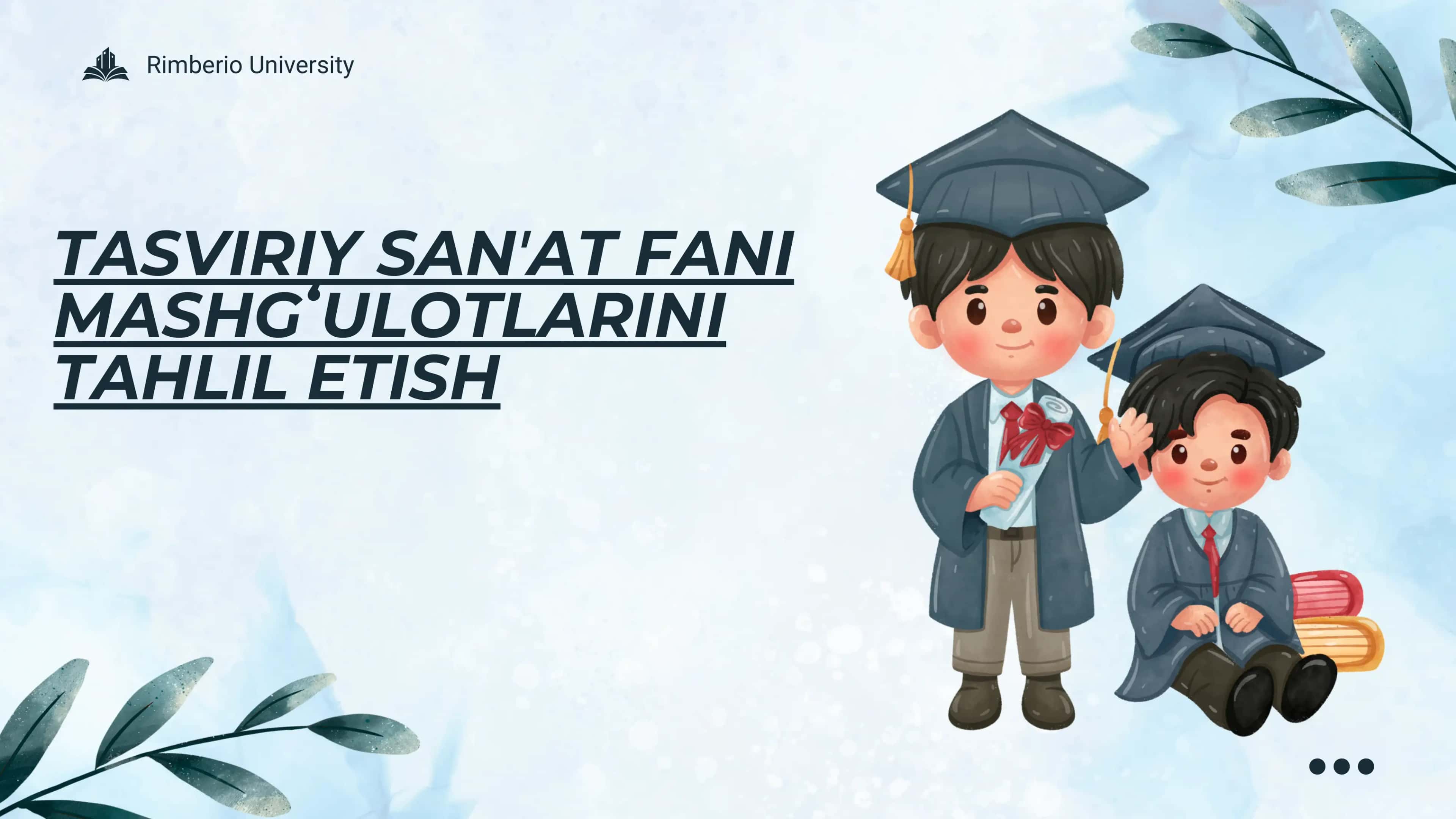 Tasviriy sanʼat fani mashgʻulotlarini tashkil etish