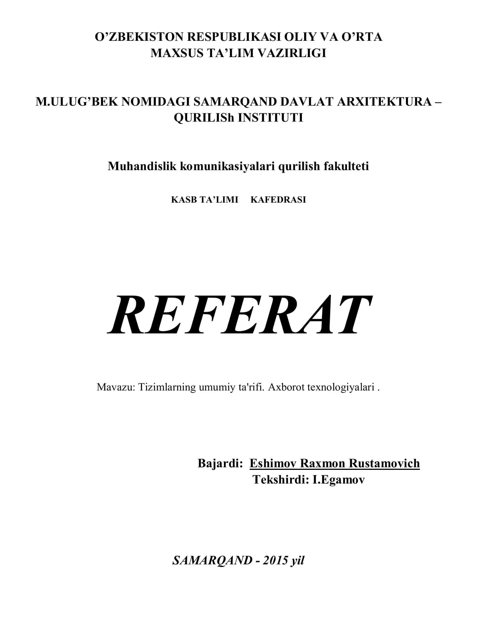 Tizimlarning umumiy ta'rifi. Axborot texnologiyalari