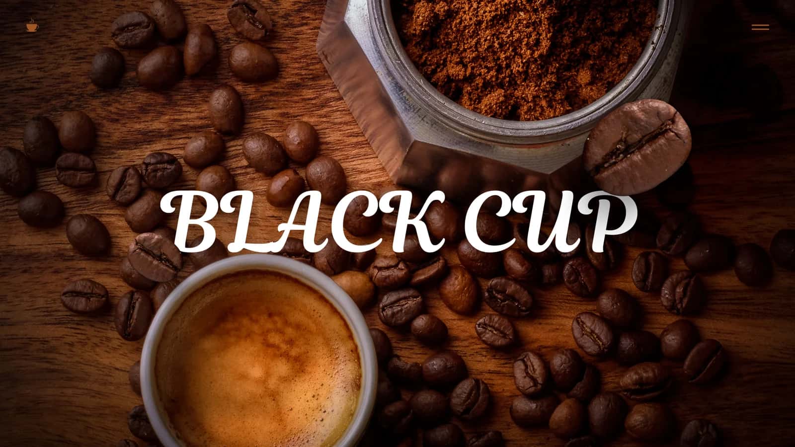 BLACK CUP
