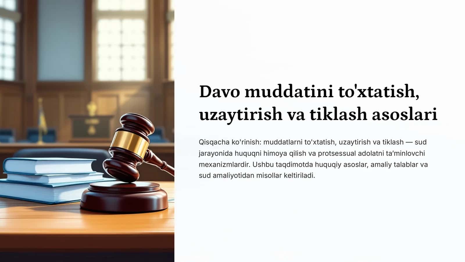 Davo muddatini to'xtatish, uzaytirish va tiklash asoslari
