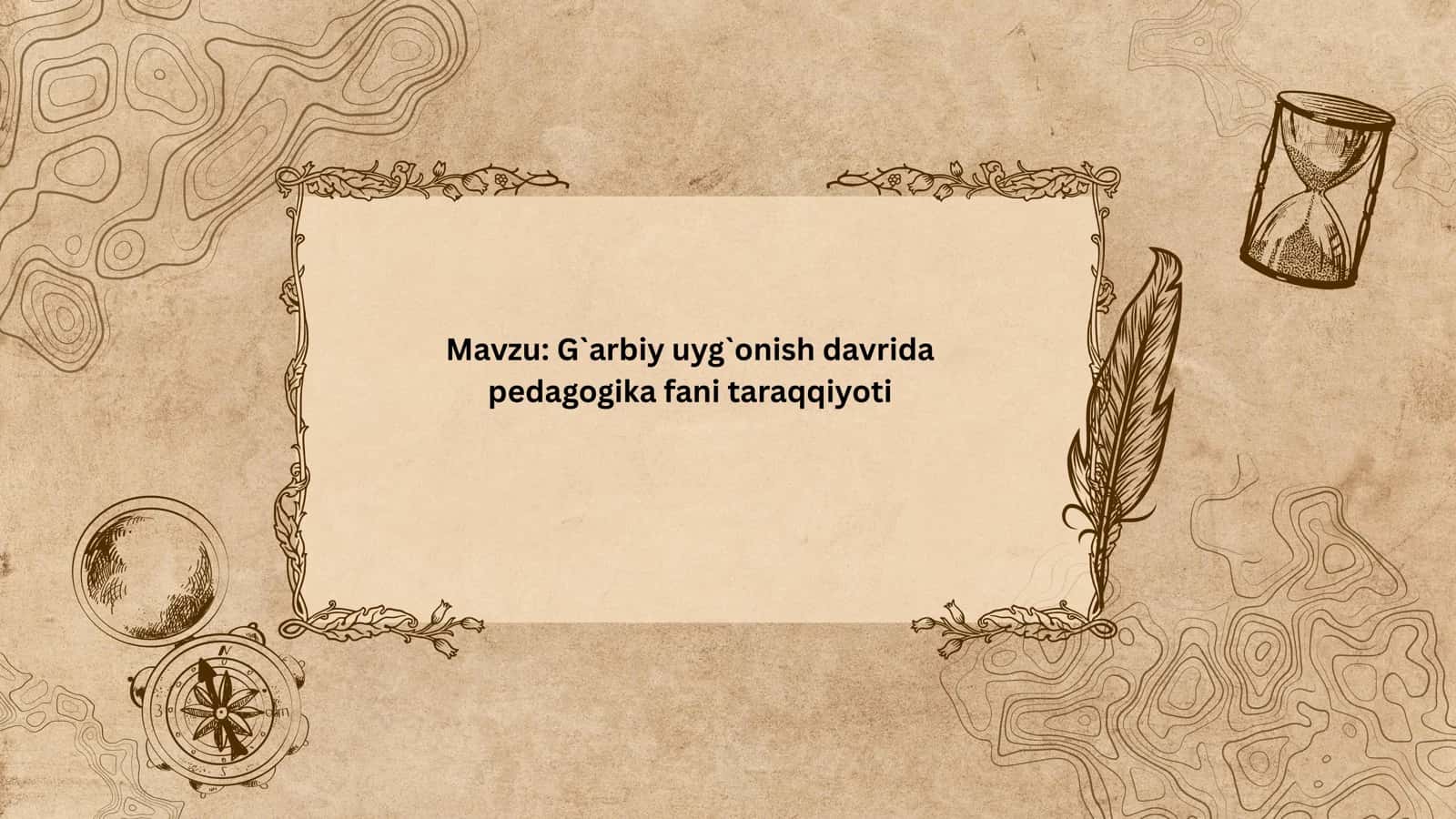 G`arbiy uyg`onish davrida pedagogika fani taraqqiyoti