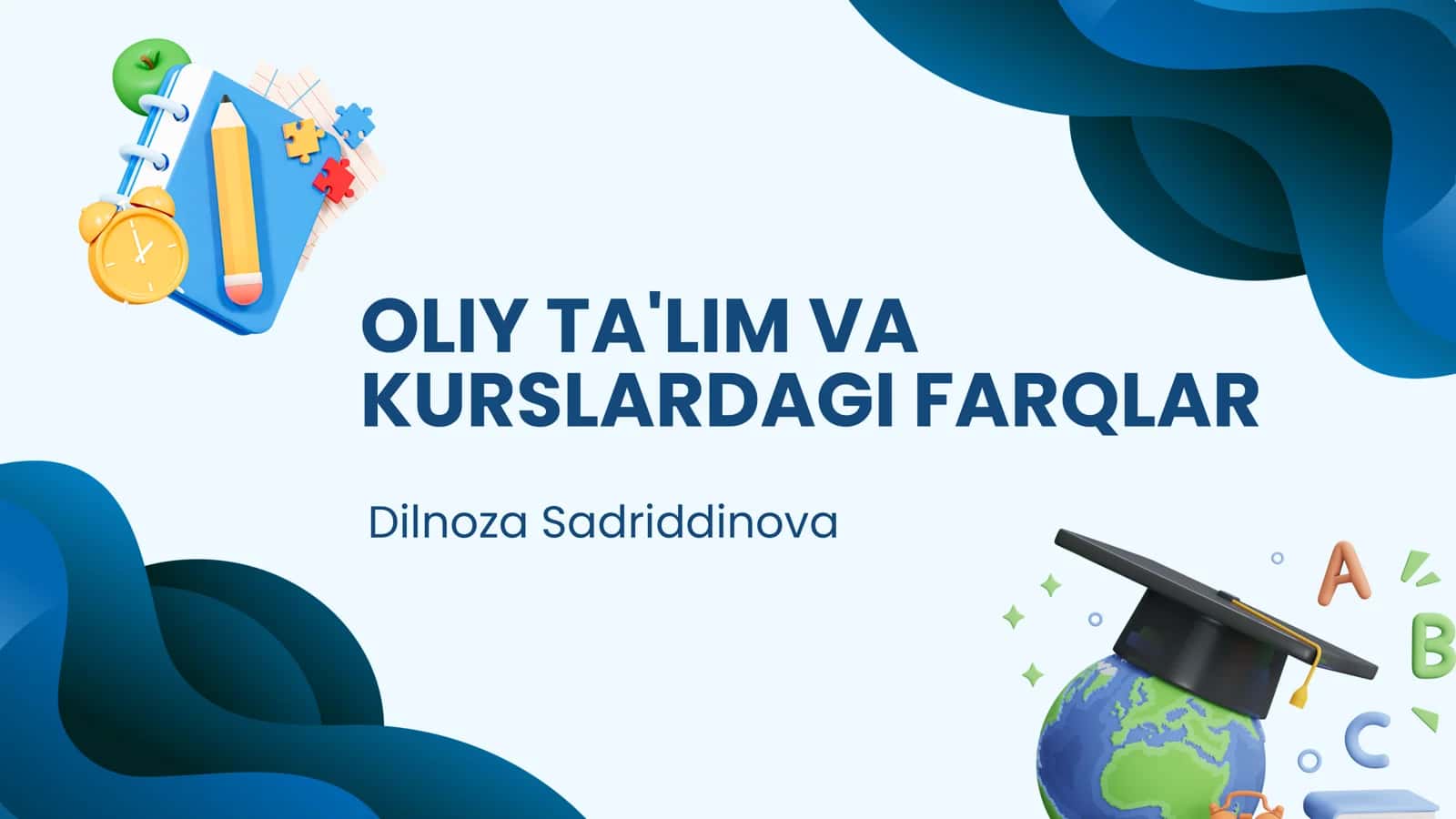 OLIY TA'LIM VA KURSLARDAGI FARQLAR