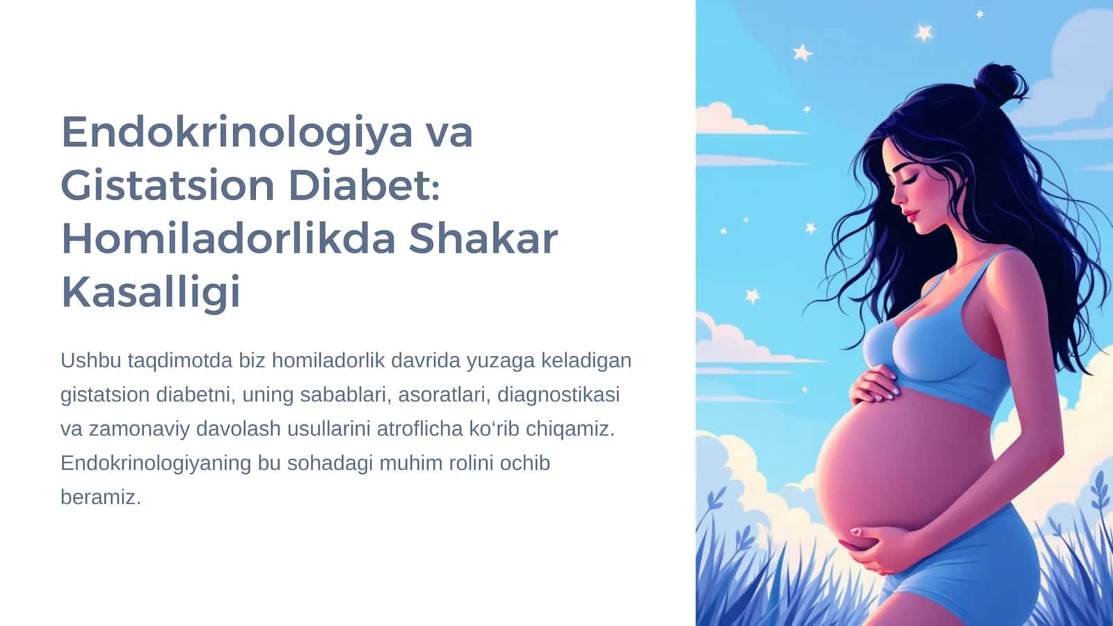 Endokrinologiya va Gistatsion Diabet: Homiladorlikda Shakar Kasalligi
