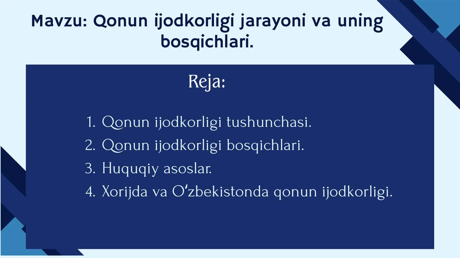 Qonun ijodkorligi jarayoni va uning bosqichlari.