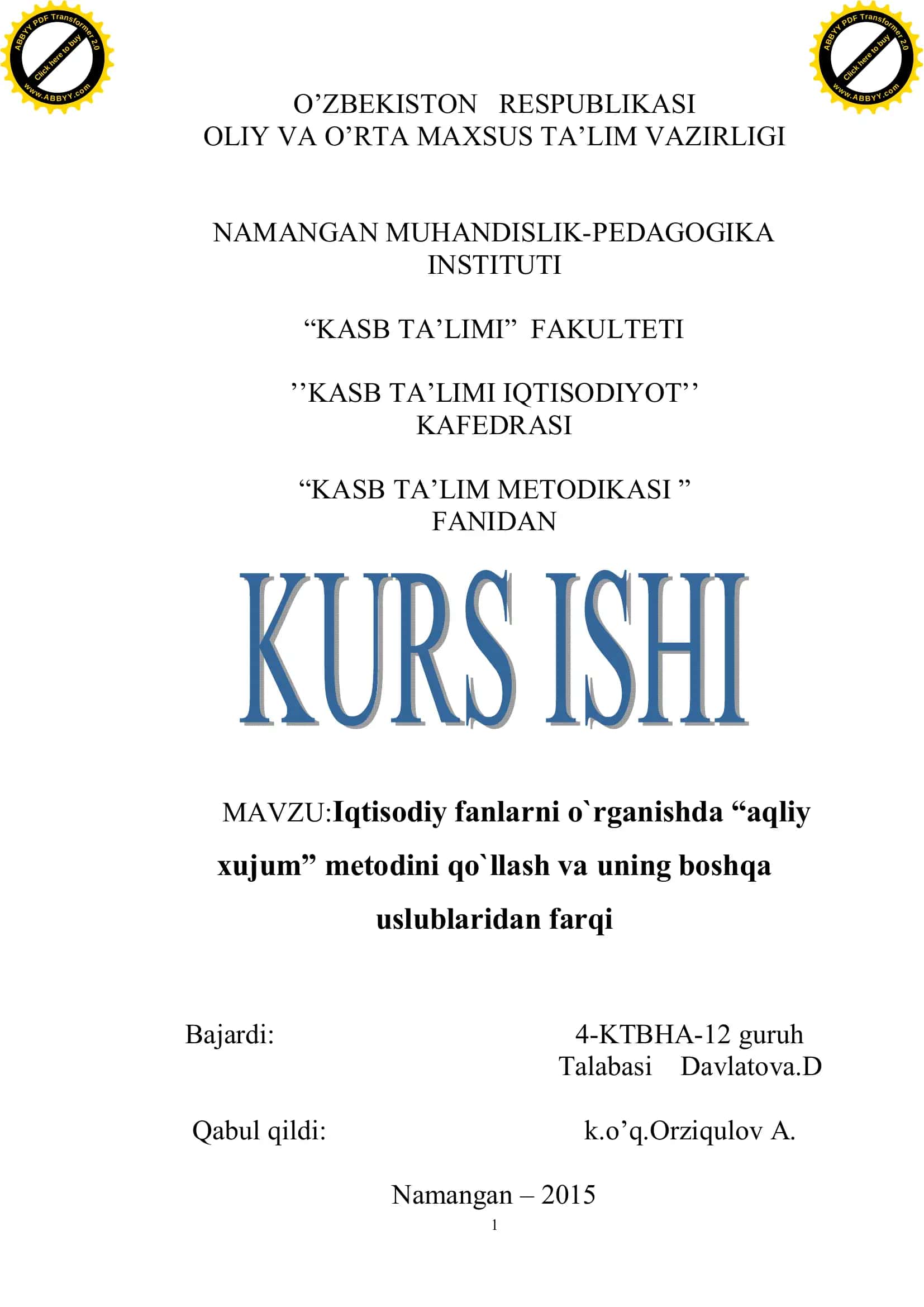 Iqtisodiy fanlarni o`rganishda “aqliy xujum” metodini qo`llash va uning boshqa uslublaridan farqi