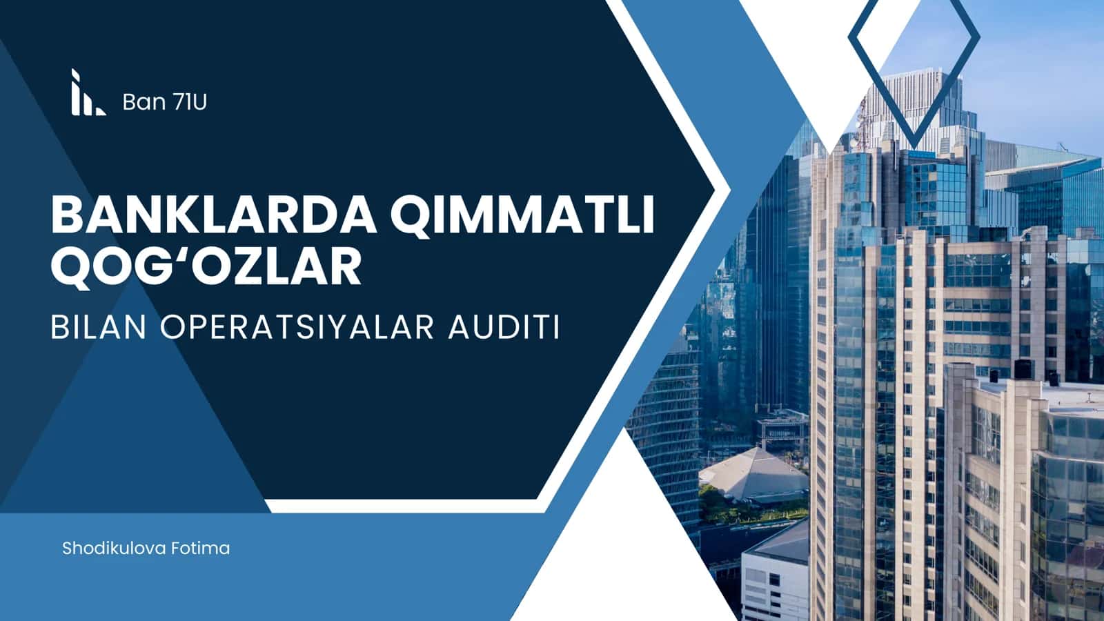 BANKLARDA QIMMATLI QOG‘OZLAR BILAN OPERATSIYALAR AUDITI