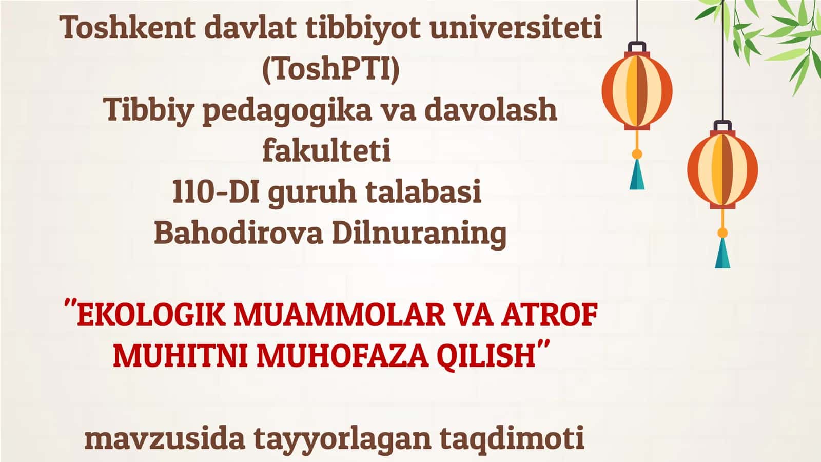 "EKOLOGIK MUAMMOLAR VA ATROF MUHITNI MUHOFAZA QILISH"